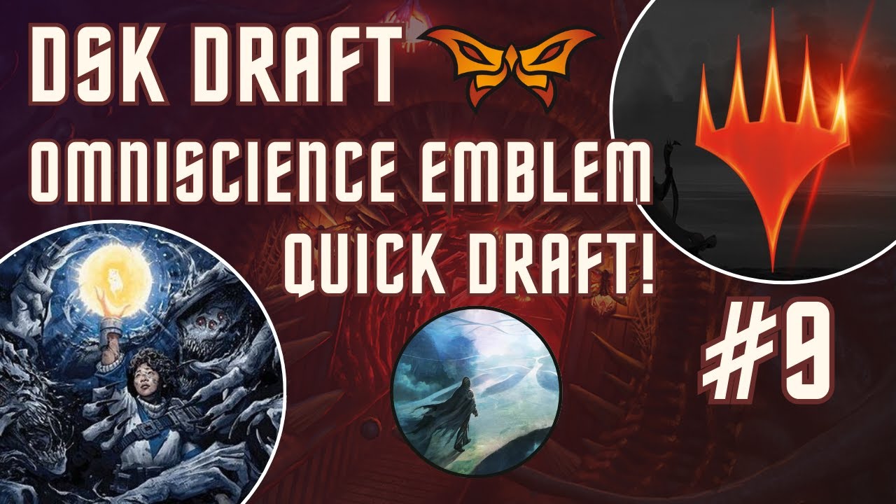 MTG Arena: Duskmourn Quick Draft / Omniscience Draft - czyli jak zagrać pół talii w pierwszej turze!