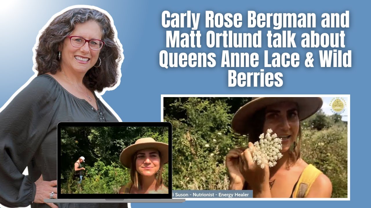 Carly Rose Bergman and Matt Ortlund talk about Queens Anne Lace & Wild Berries