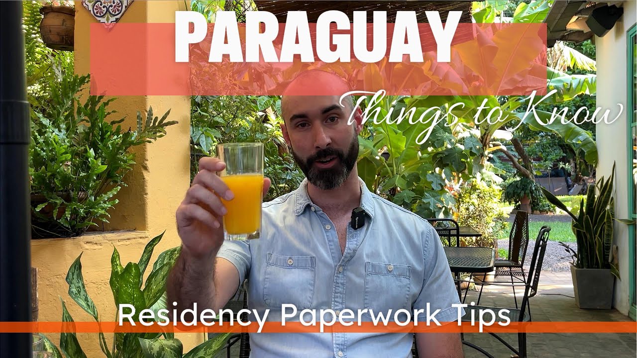 Paraguayan Residency Paperwork Update 2024