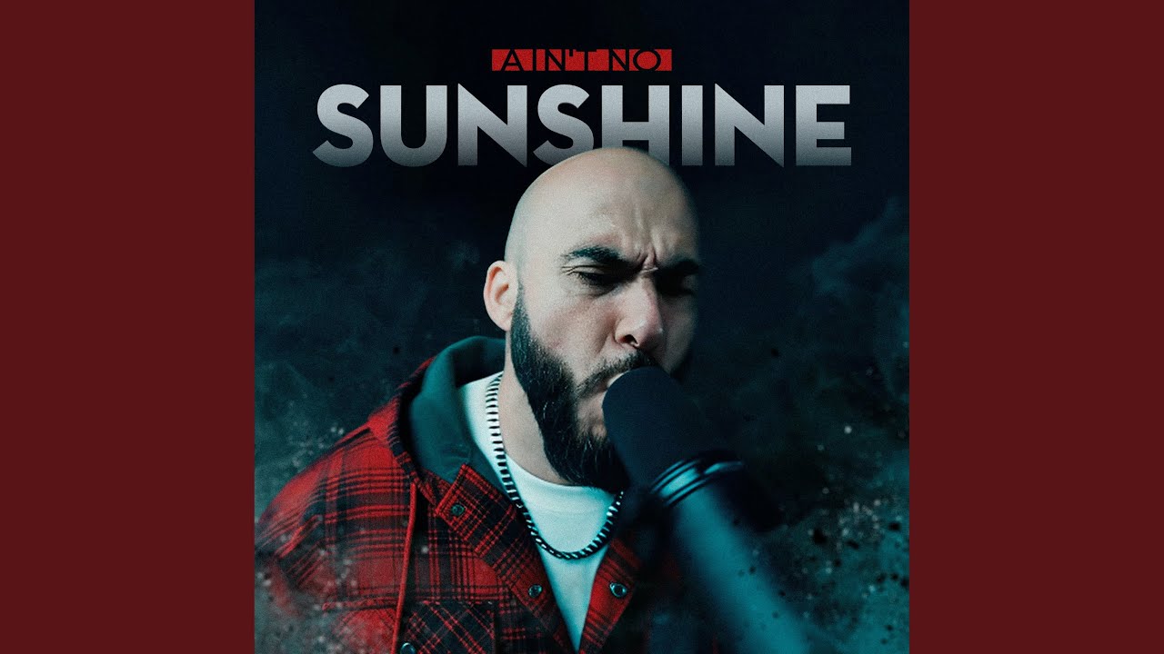 Ain't No Sunshine