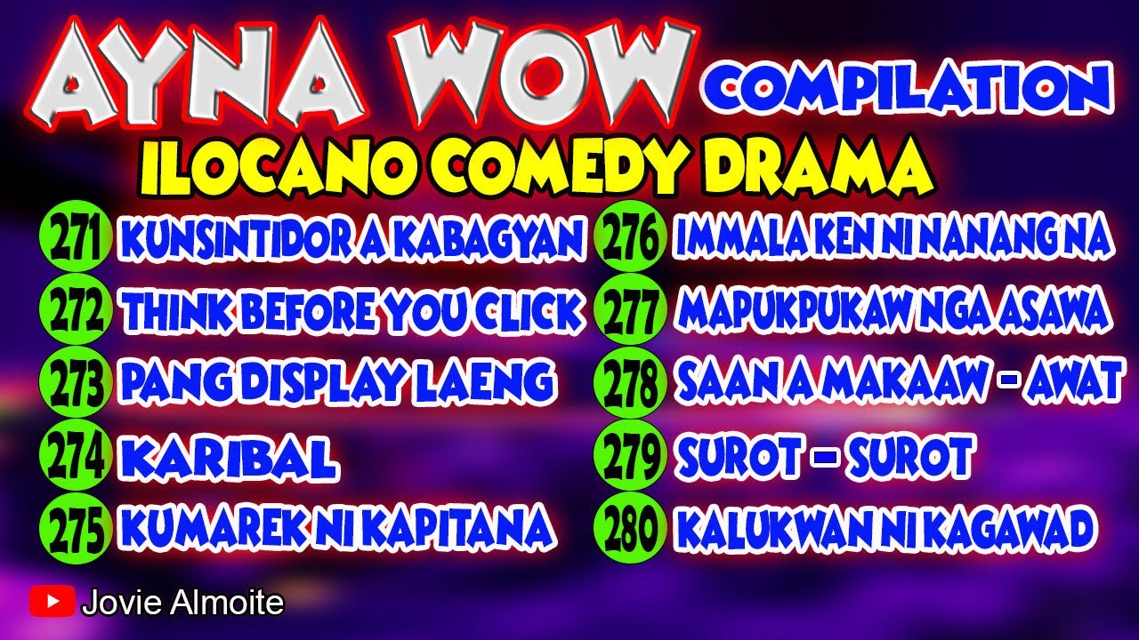 AYNA WOW COMPILATION 271-280 (10 EPISODES ) ILOCANO COMEDY DRAMA | Jovie Almoite