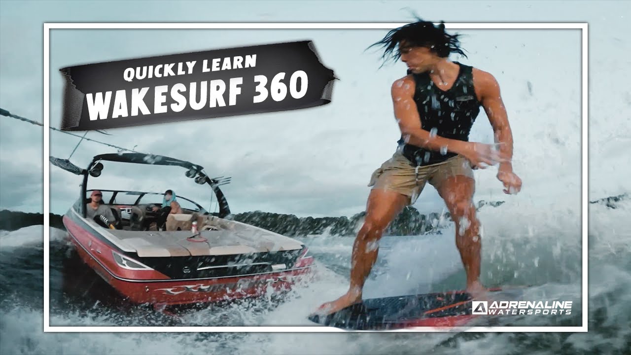 Quick Wakesurf 360 Guide!