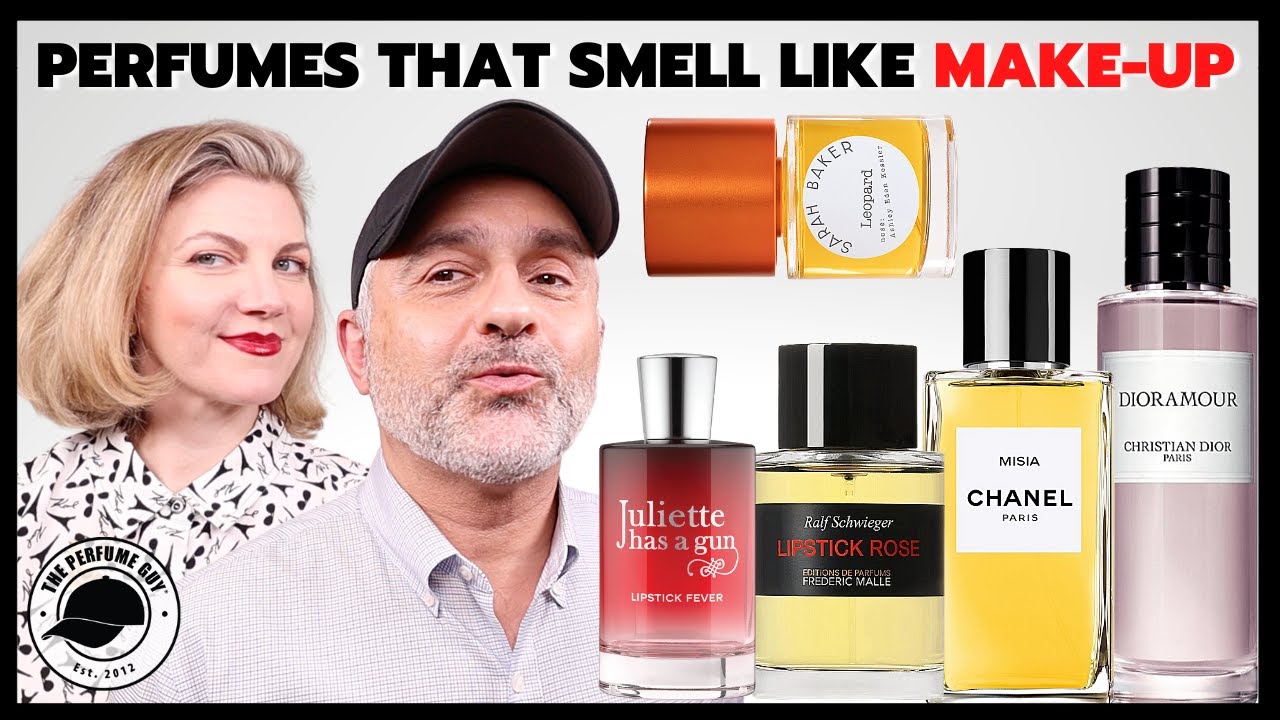 Top PERFUMES That Smell Like MAKE-UP, LIPSTICK, POWDER + More With Sarah Baker