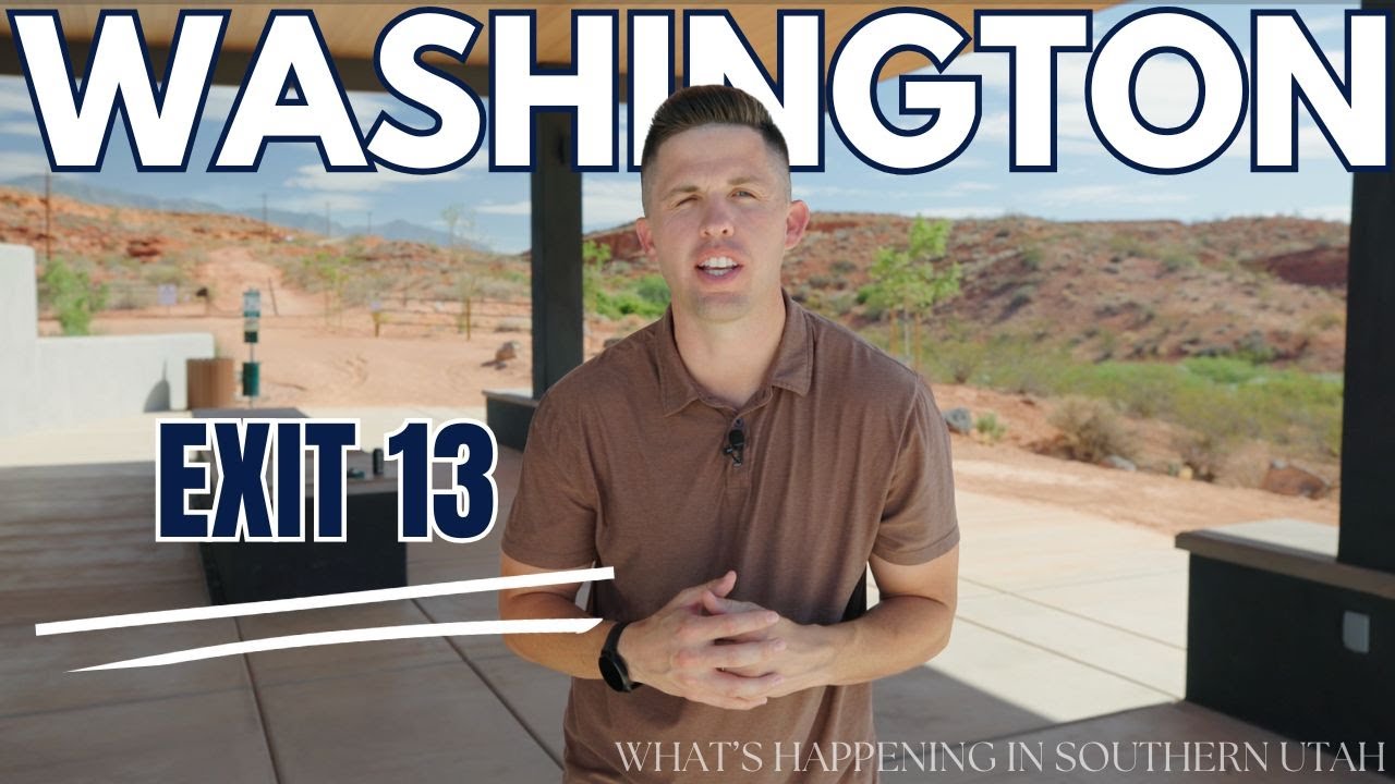 Whats Happening In Southern Utah: Washington - Exit 13
