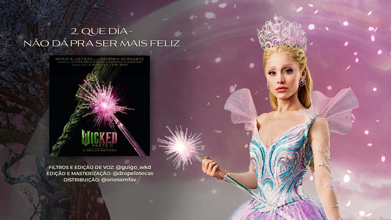 Que Dia/ Não Dá Pra Ser Mais Feliz | Wicked Parte 2: A Trilha Sonora (Fabi Bang e Martha Cohen)
