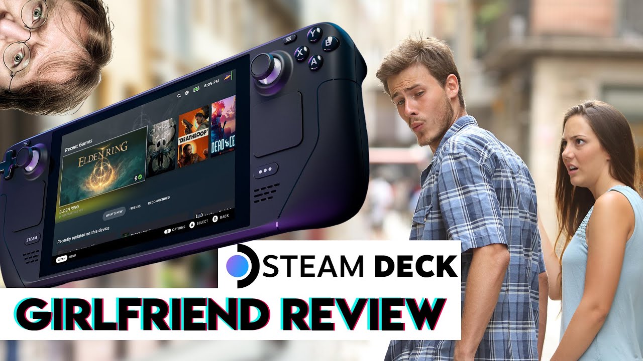 Should Your Boyfriend Get The Steam Deck?