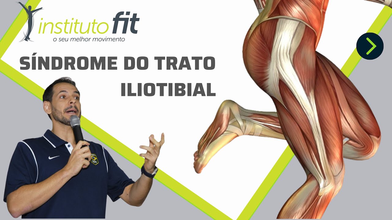 “Síndrome da Banda Iliotibial - Análise e Correção”