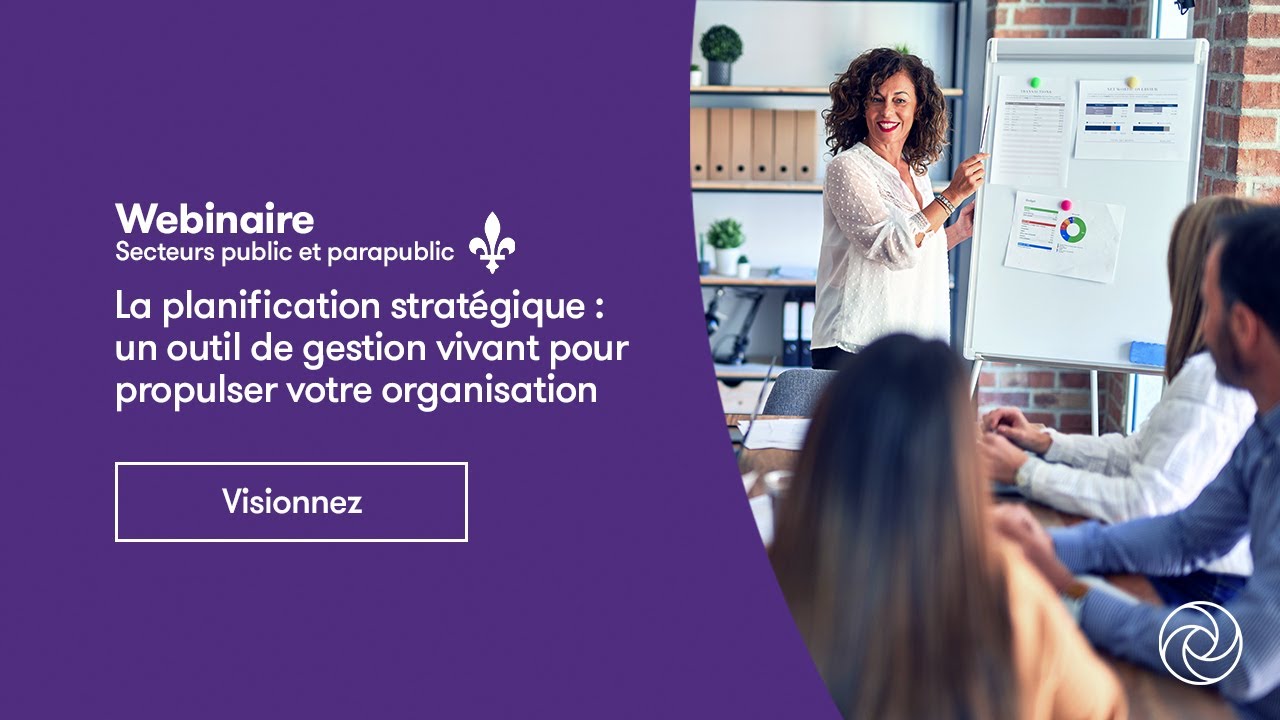 Webinaire | La planification stratégique: un outil pour propulser votre organisation