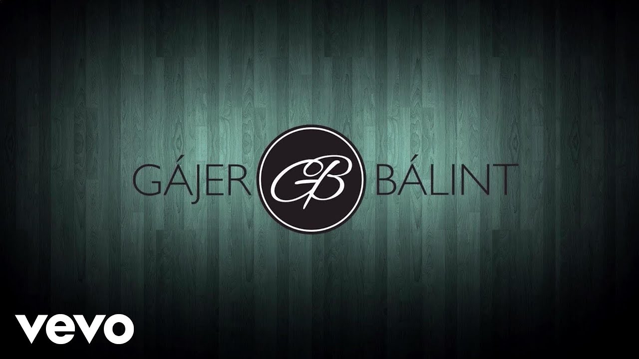 G&aacute;jer B&aacute;lint - Egyszerű Az &Eacute;let (Lyric Video)