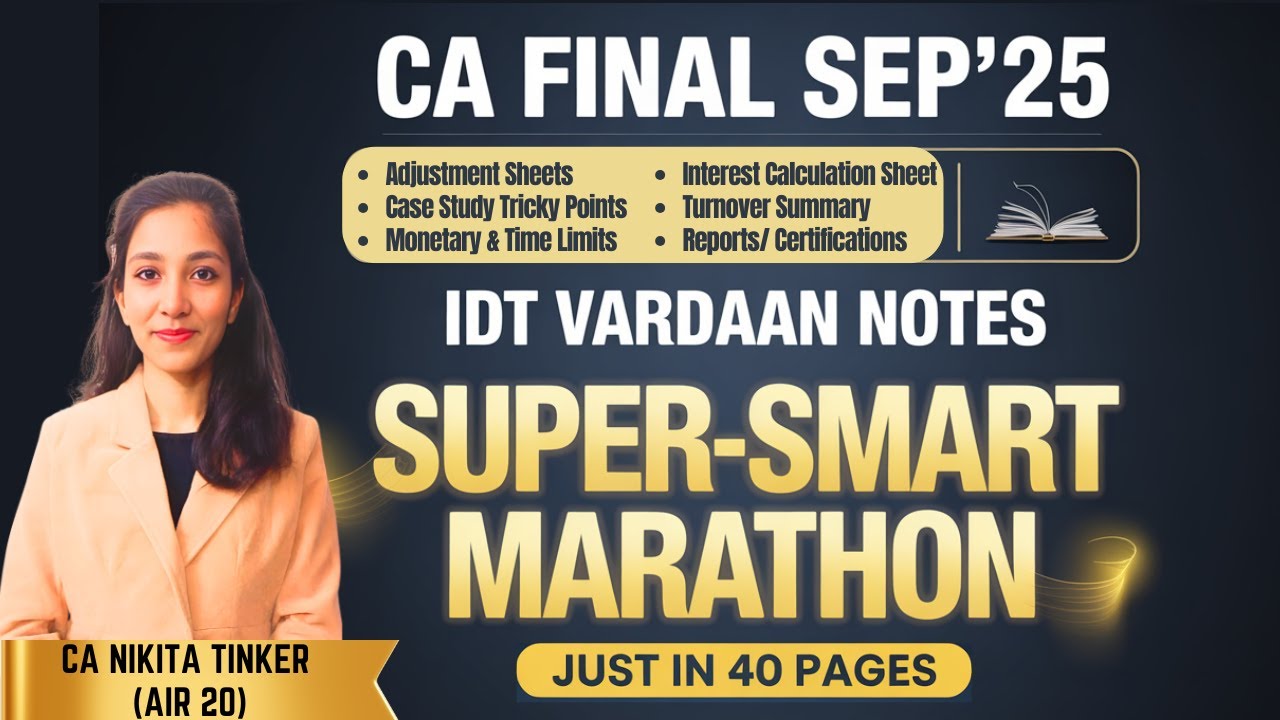 CA Final IDT Sep'25| Vardaan Notes Marathon| 1.5 days LDR| Exemption| 60+ Assured 