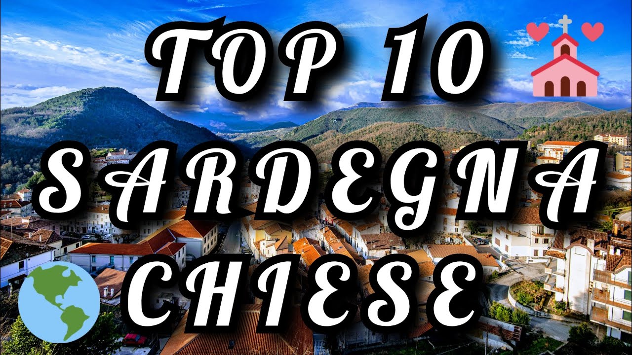 Top 10: Chiese in Sardegna