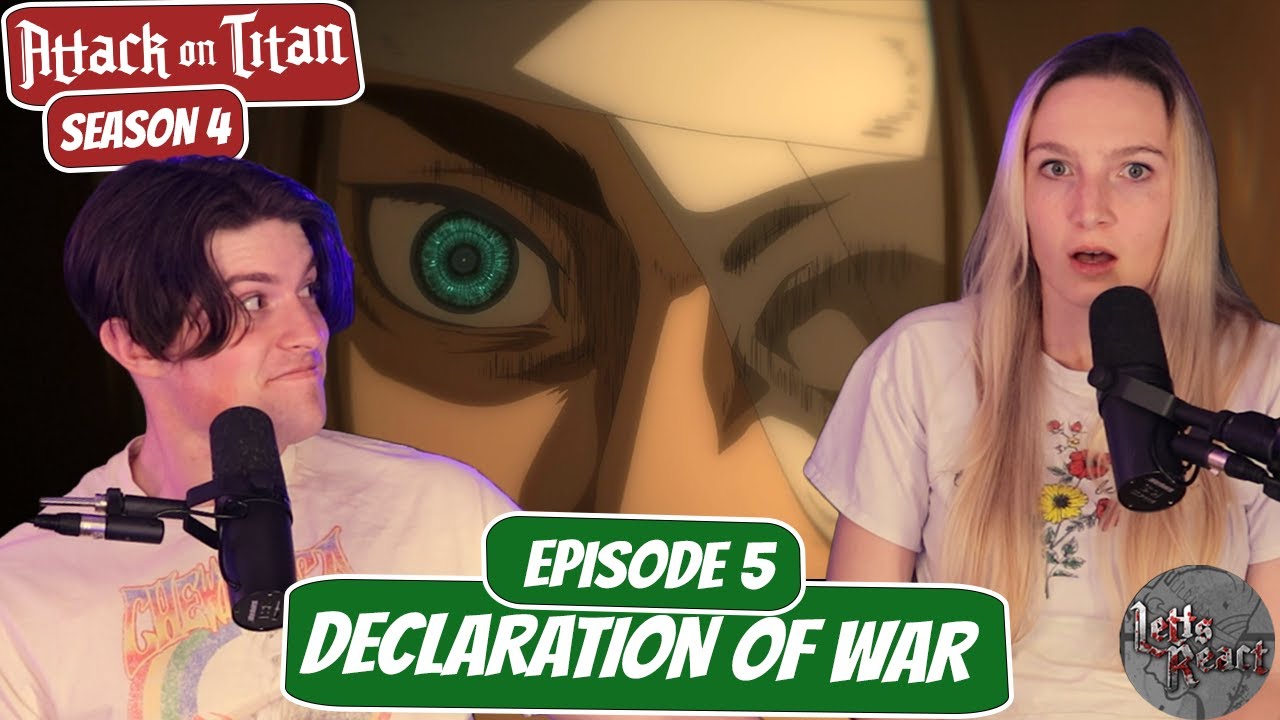 MARLEY DECLARES WAR! | Attack on Titan Season 4 Reaction w/ my Girlfriend| Ep 5 “Declaration of War