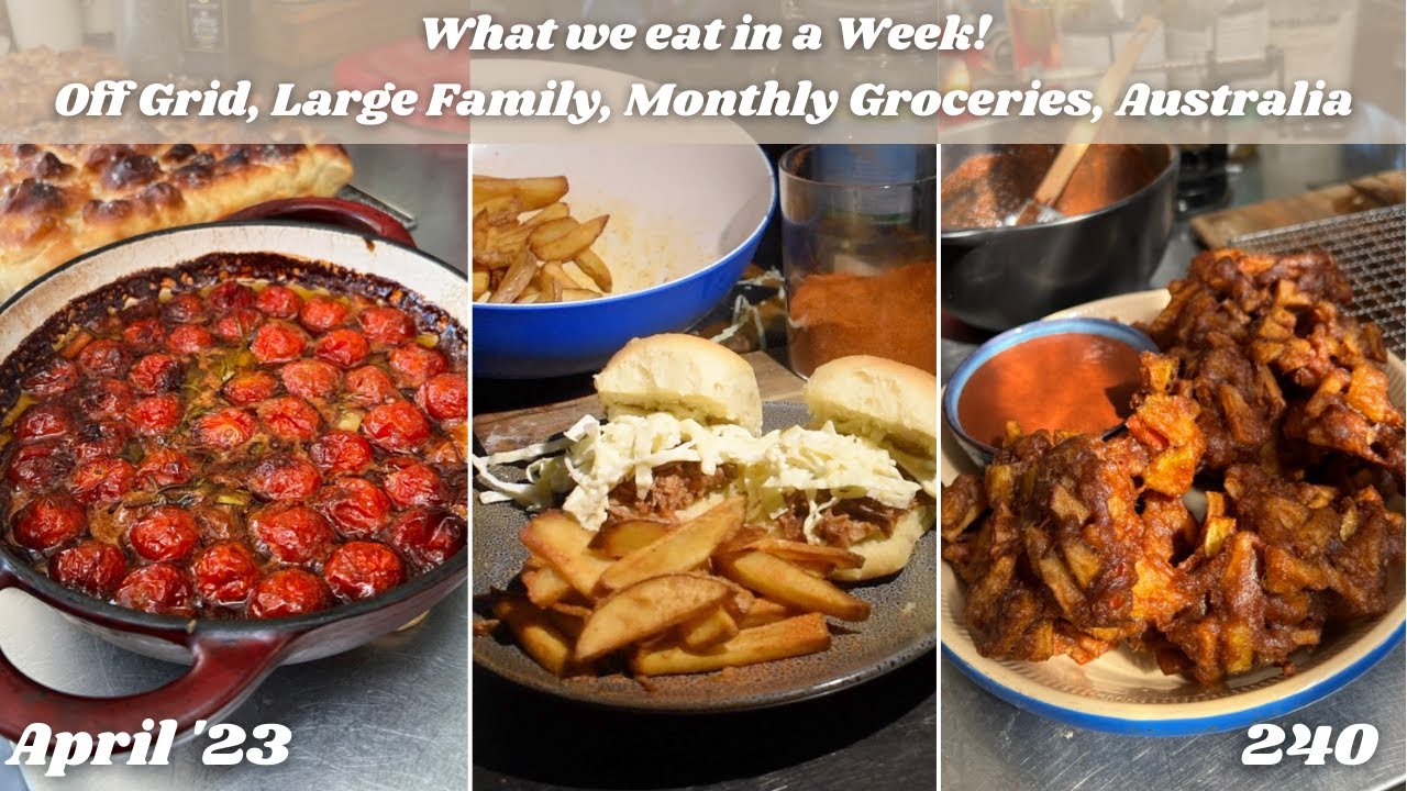 What we eat in a Week - Monthly Groceries, Large Family, Outdoor Kitchen | Off Grid Australia 240