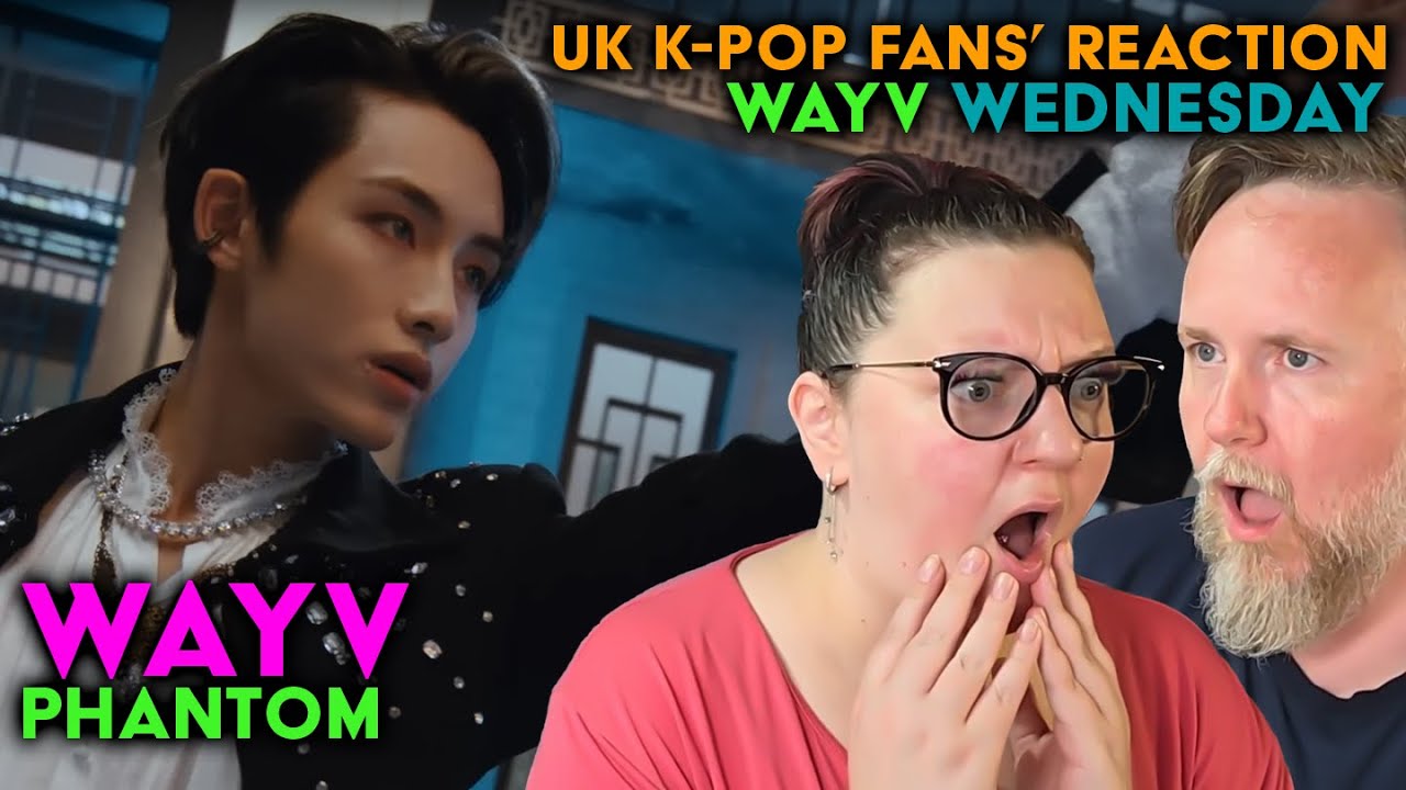 WayV - Phantom - UK K-Pop Fans Reaction