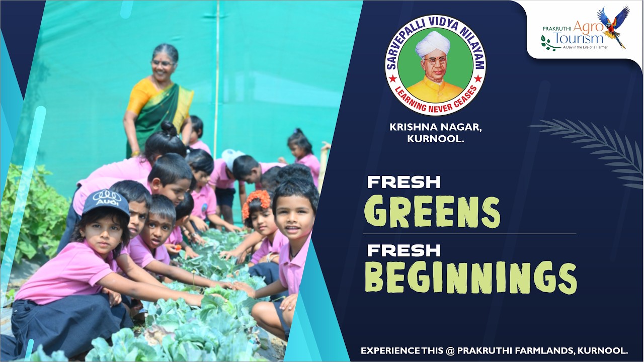 SARVEPALLI VIDYANILAYAM SCHOOL I Prakruthi Agro Tourism I One Day Farming