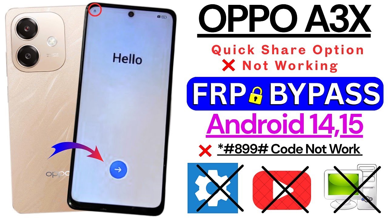 Oppo A3x FRP Bypass Without PC Android 14,15 | Quick Share Not Work | *#899# Not Work | NEW UPDATE