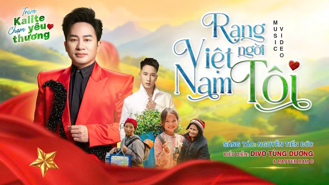 RẠNG NGỜI VIỆT NAM TÔI - TÙNG DƯƠNG x RAM C x “TRẠM KALITE - CHẠM YÊU THƯƠNG”