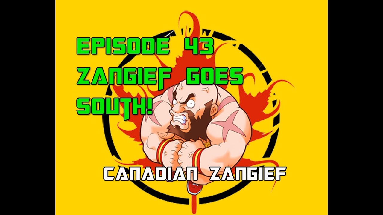 Episode 43 Zangief Goes South