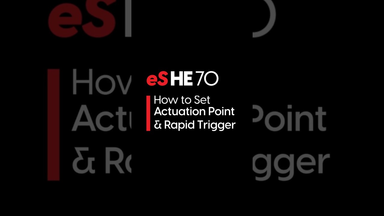 Actuation Point & Rapid Trigger | eS HE 70 - KR