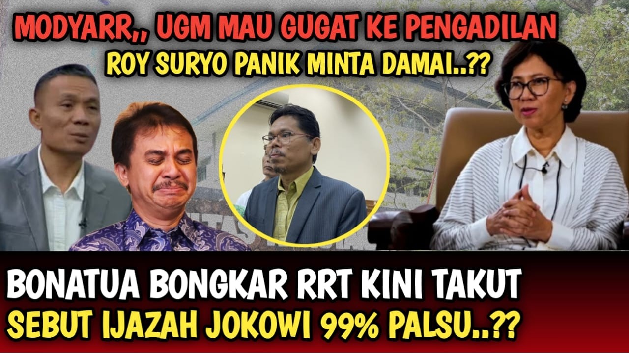 ROY SURYO MINTA DAMAI UGM MAU KE PENGADILAN ? BONATUA SEBUT RRT KINI TAKUT SEBUT IJAZAH 99% PALSU..?