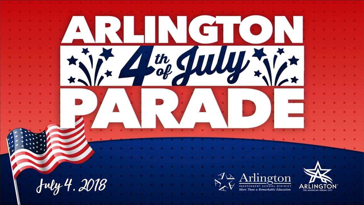 Arlington 4th of July Parade - 2018