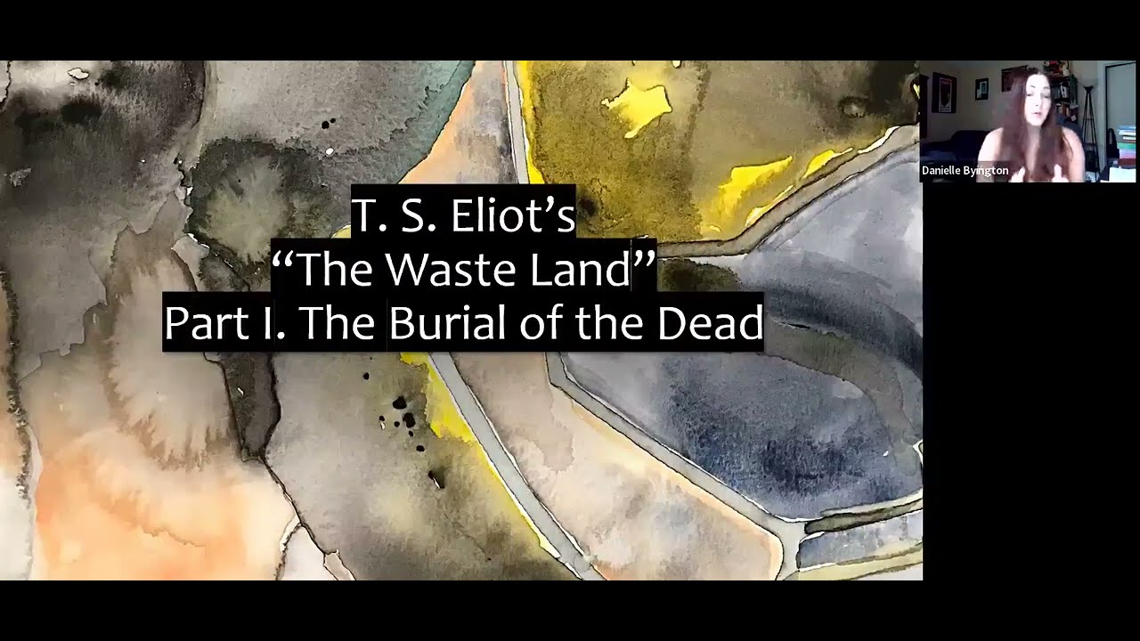 T.S. Eliot - The Waste Land, Part I. The Burial of the Dead Analysis