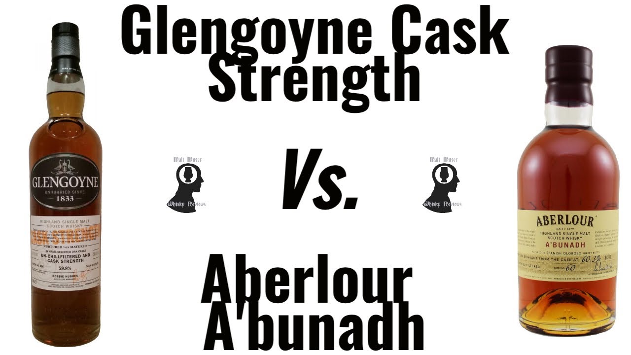 Glengoyne Cask Strength Vs. Aberlour A'bunadh - Whisk(e)y Review 204