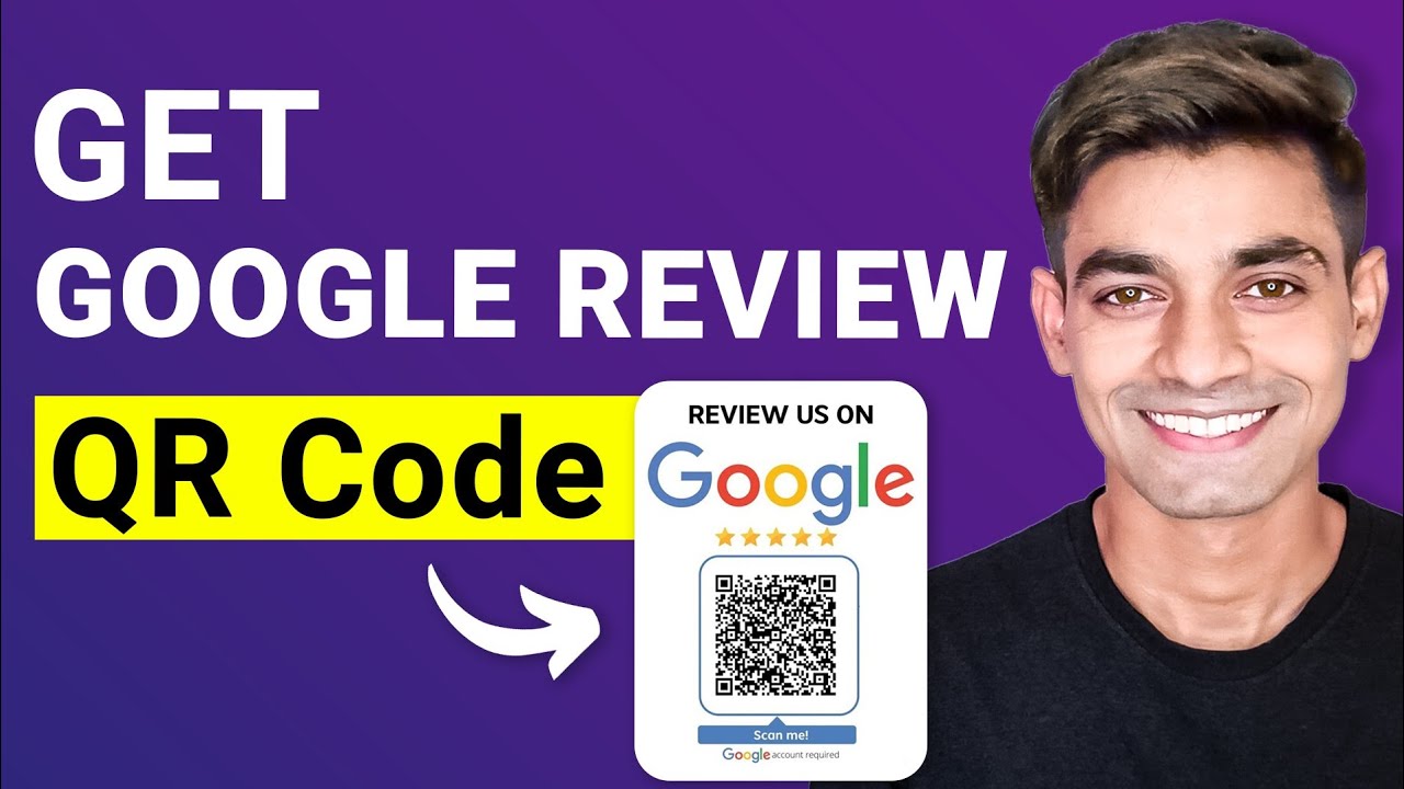 How to Get Google Review QR Code | Create a Google Review QR Code for Your Business