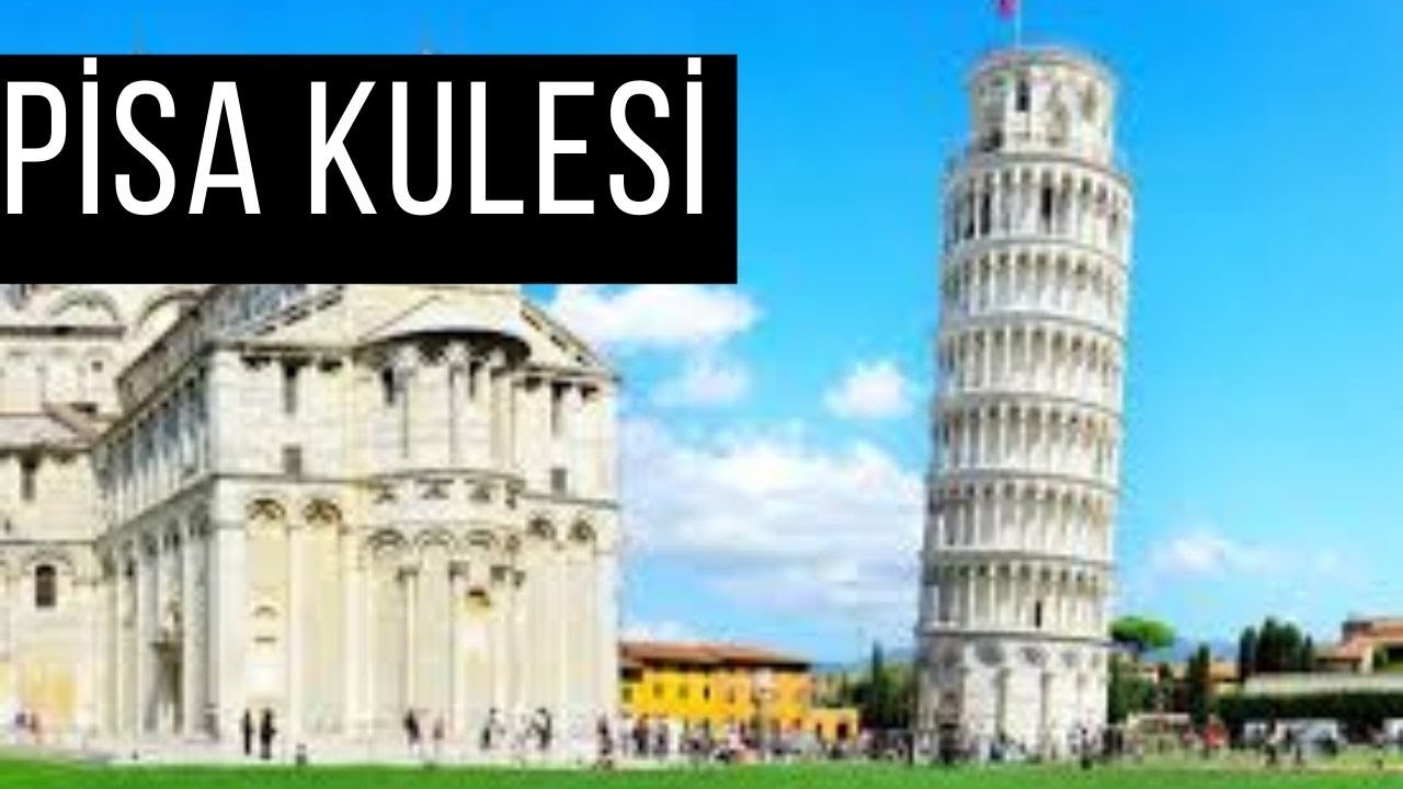 İtalya'nın Simgesi: Pisa Kulesi
