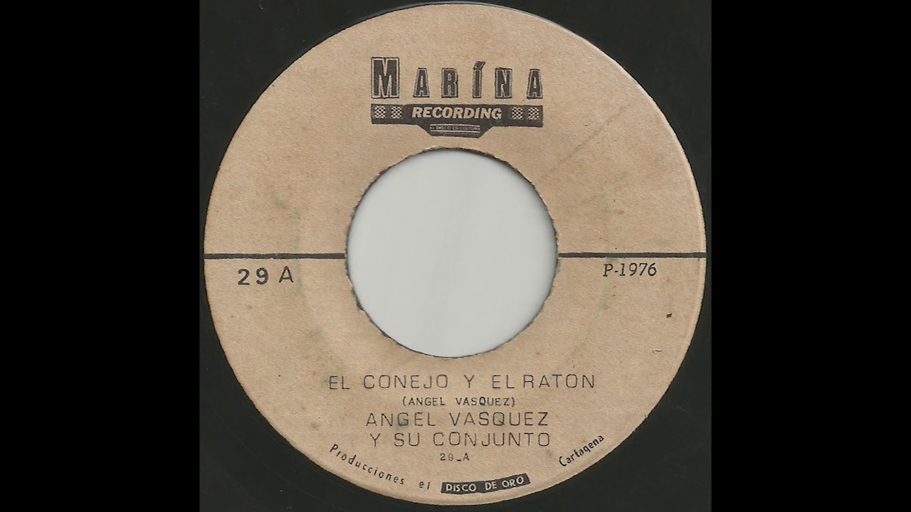 Angel Vasquez Y Su Conjunto - El Conejo Y El Raton