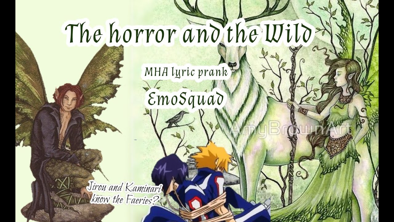 The horror and the wild MHA lyric prank || Emosquad