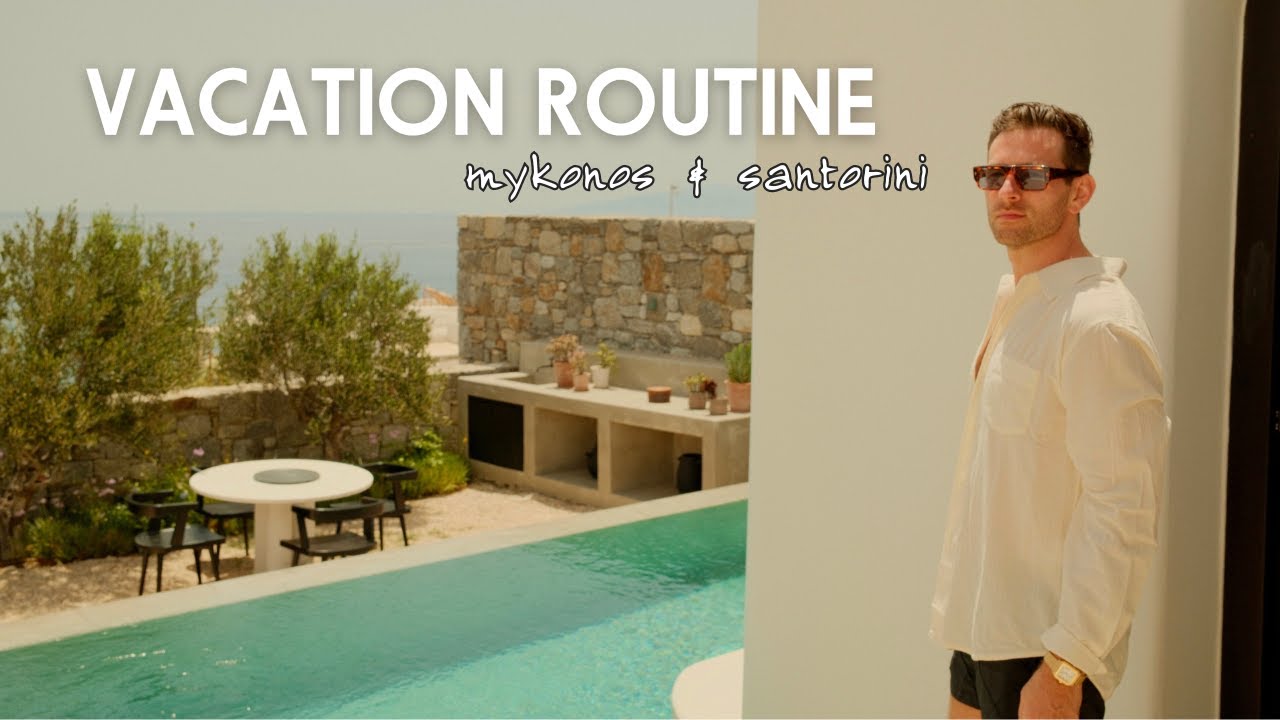 Vacation Routine: Mykonos & Santorini Vlog!