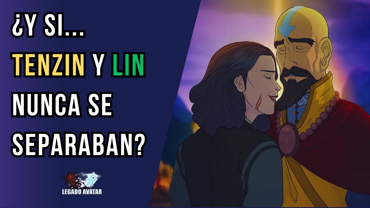 Avatar What If...? #18 | ¿Y si... TENZIN y LIN nunca se separaban?