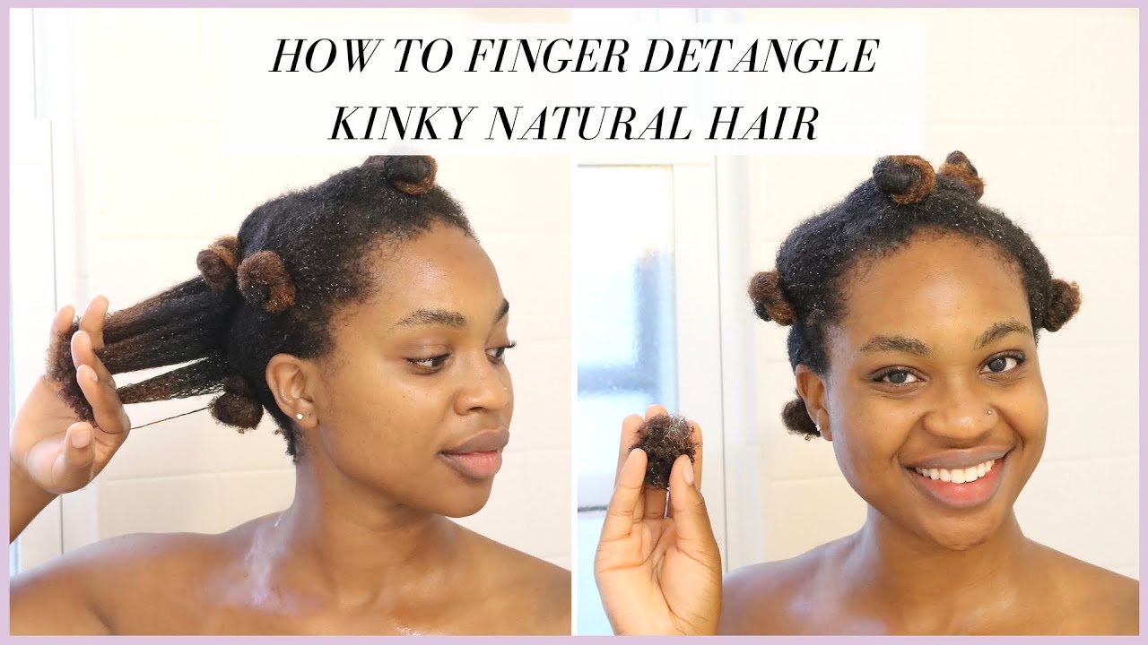 How To Finger Detangle Kinky Natural Hair!