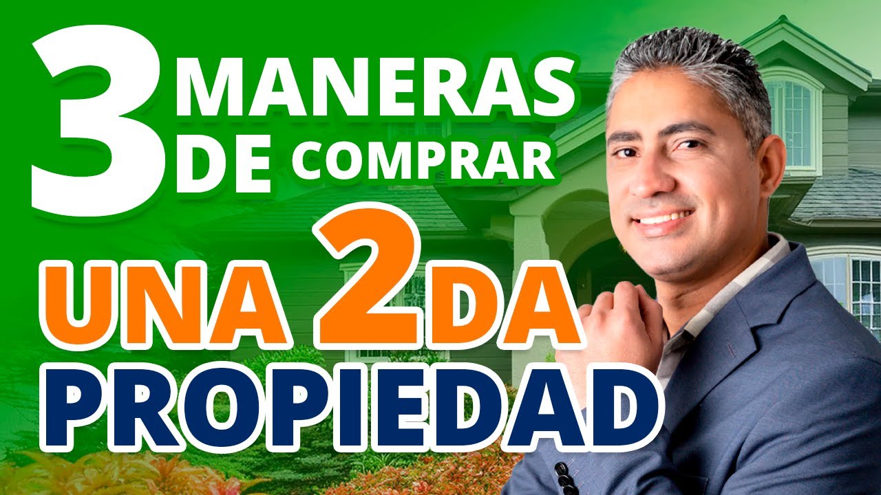 Cómo comprar tu segunda casa sin vender la primera | Estrategias de inversión en bienes raíces