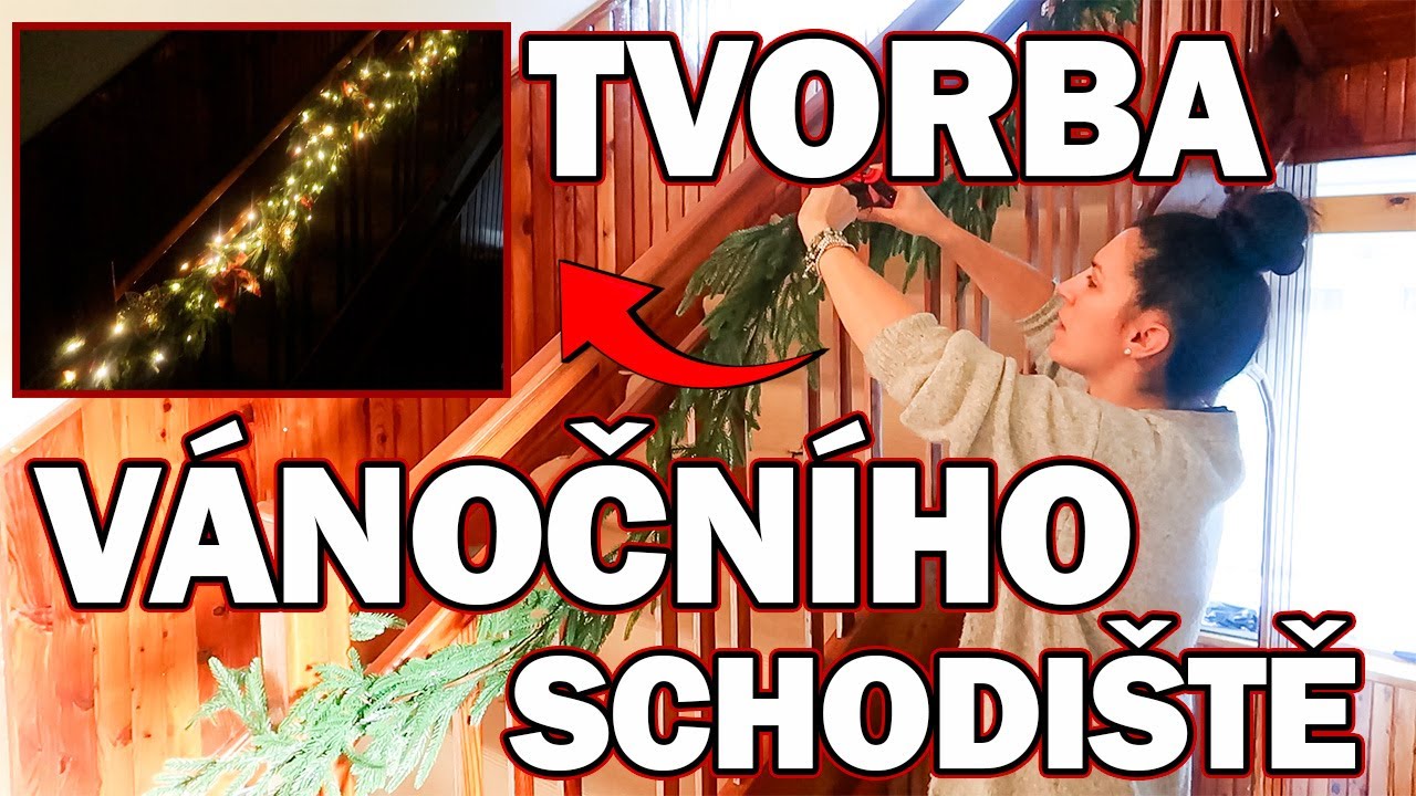 VÁNOČNÍ VÝZDOBA SCHODIŠTĚ U NÁS DOMA, VÁNOČNÍ DEKORACE, VLOG