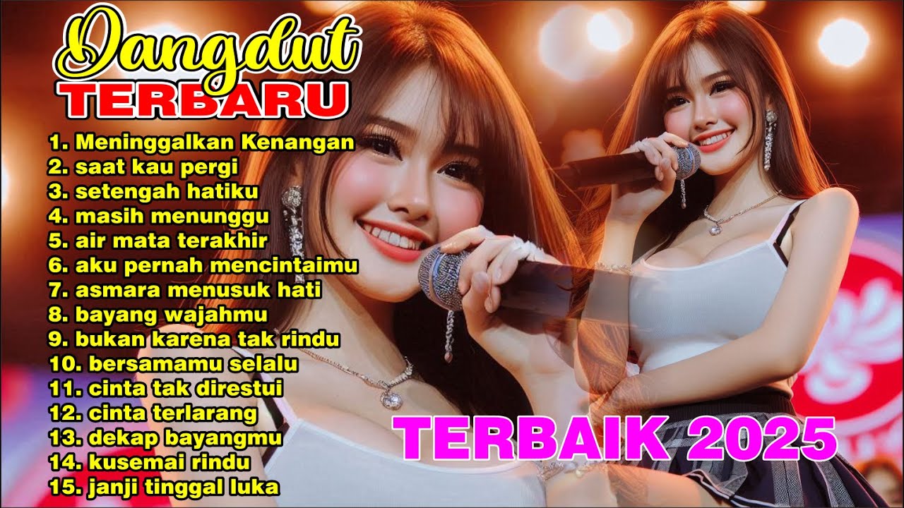 dangdut terbaru 2025 || full album lagu dangdut || lagu dangdut paling populer