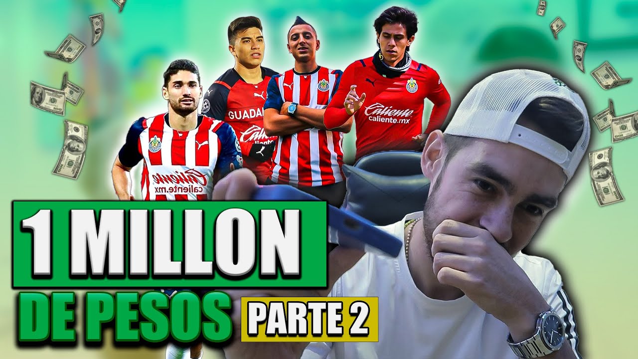 PIDIENDOLES UN MILLON DE PESOS A MIS COMPAÑEROS DE CHIVAS PARTE 2 (BROMA)