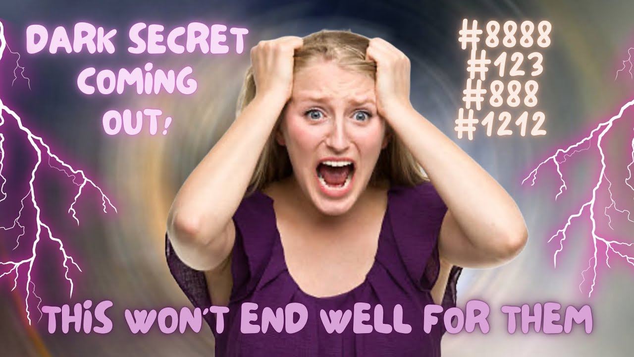 Please Control Your Emotions🧘‍♀️Confession Of A Dark Secret😳Karmic Is Losing It😵‍💫Wants To Argue W/U