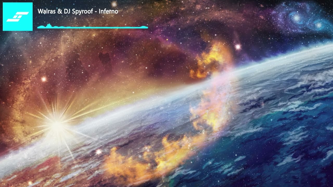 Walras & DJ Spyroof ft. Nayla - Inferno
