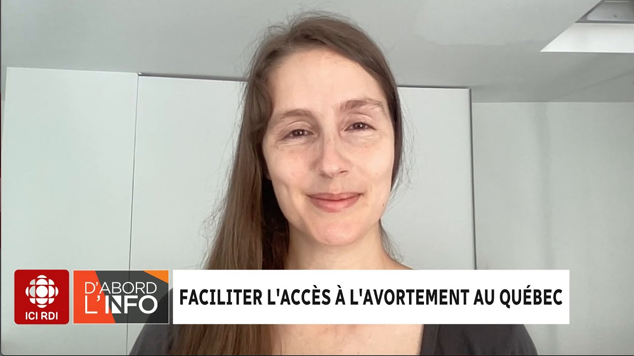 D'abord l'info | Faciliter l'acc&egrave;s &agrave; l'avortement au Qu&eacute;bec