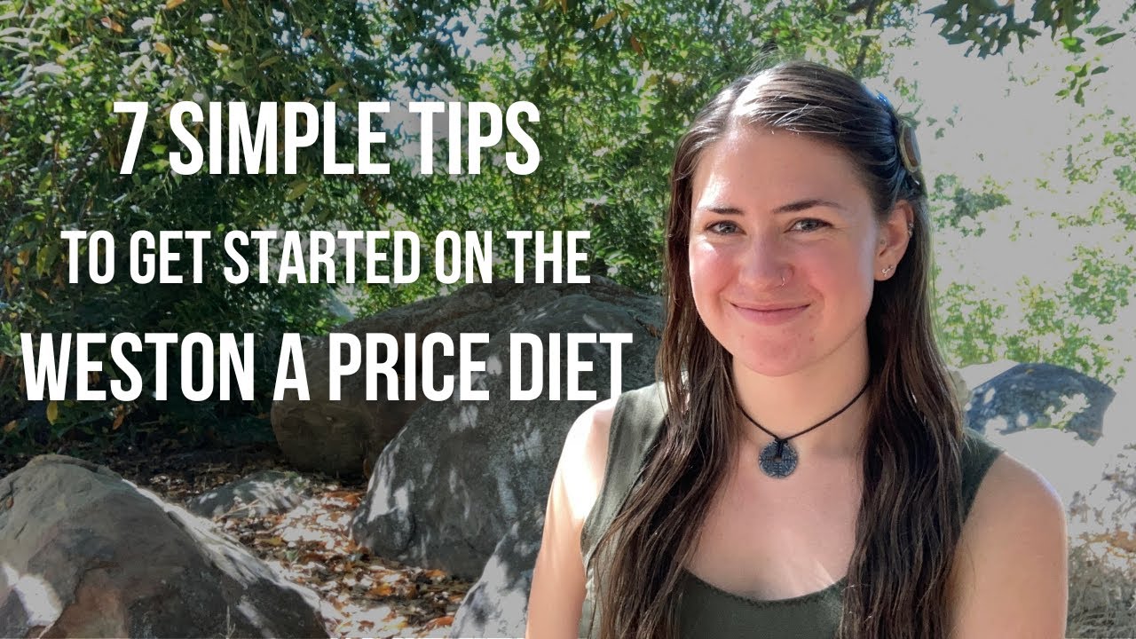 Where To Start On The Nourishing Traditions / Weston A Price Diet