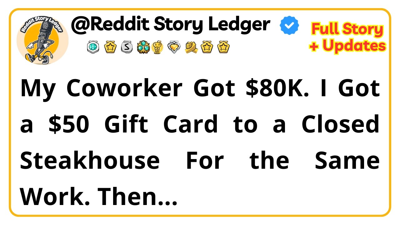 My Coworker Got $80K. I Got a $50 Gift Card to a Closed Steakhouse For the Same Work. Then...