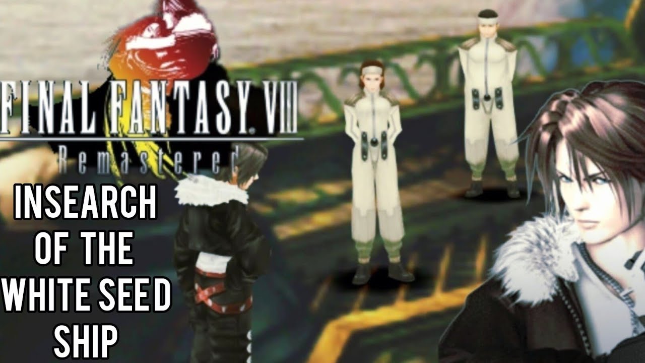 Final Fantasy VIII Remastered] PS5 Insearch Of The White See D Ship