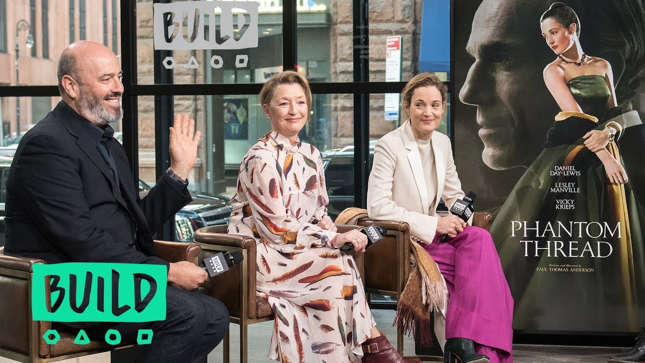 Lesley Manville, Vicky Krieps & Mark Bridges Speak On The Film, Phantom Thread