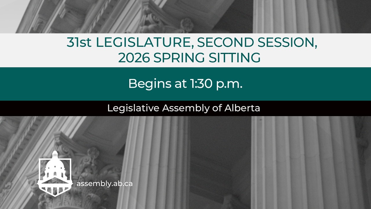 March 25th, 2026 - Afternoon Session - Legislative Assembly of Alberta