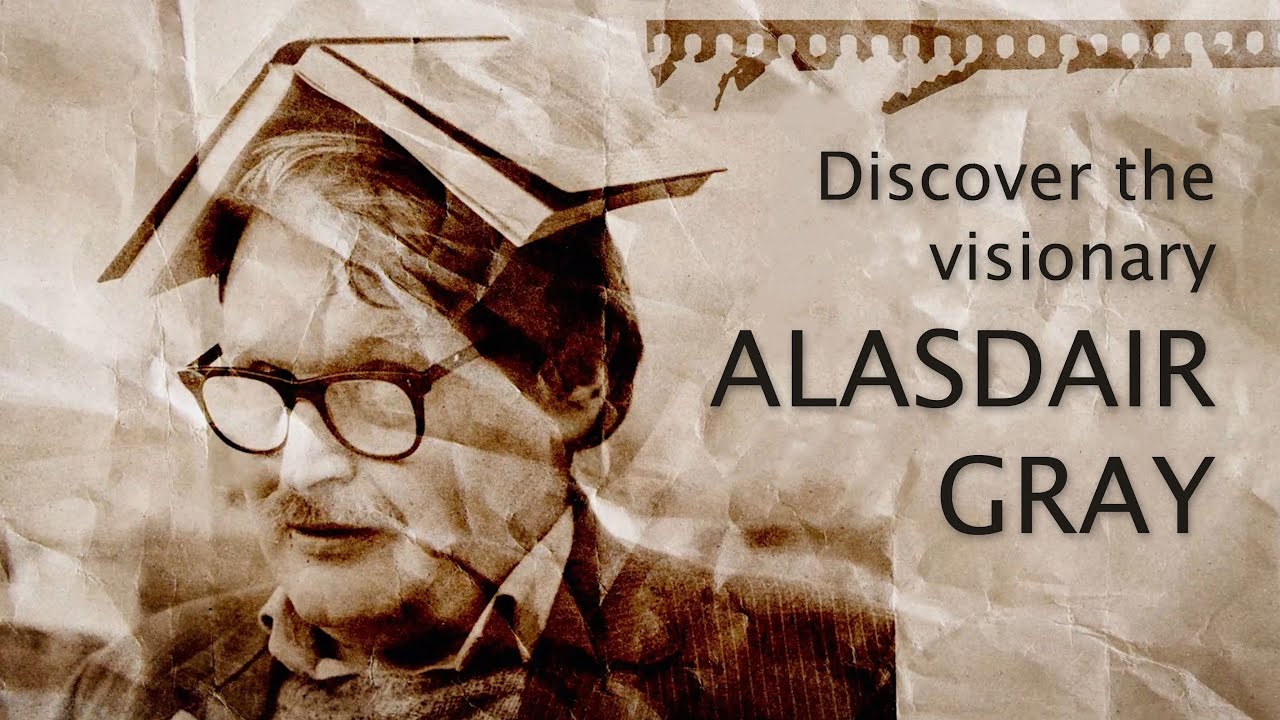 Filmmaker Robyn Keetley shares a personal perspective on Alasdair Gray’s creative impact