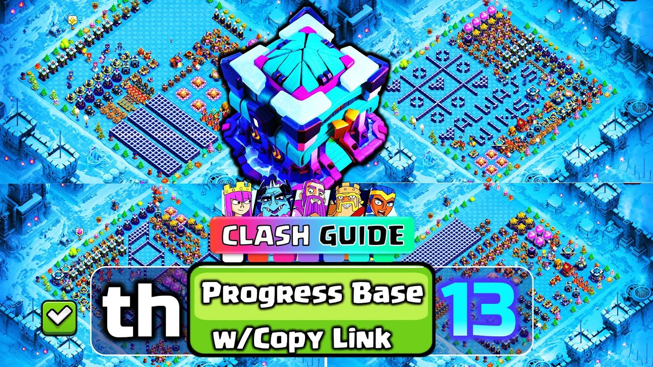 New! TH13 Progress Base and Showcase Base with Link! COC TH13 Funny Troll Base 2025 [Clash Guide]