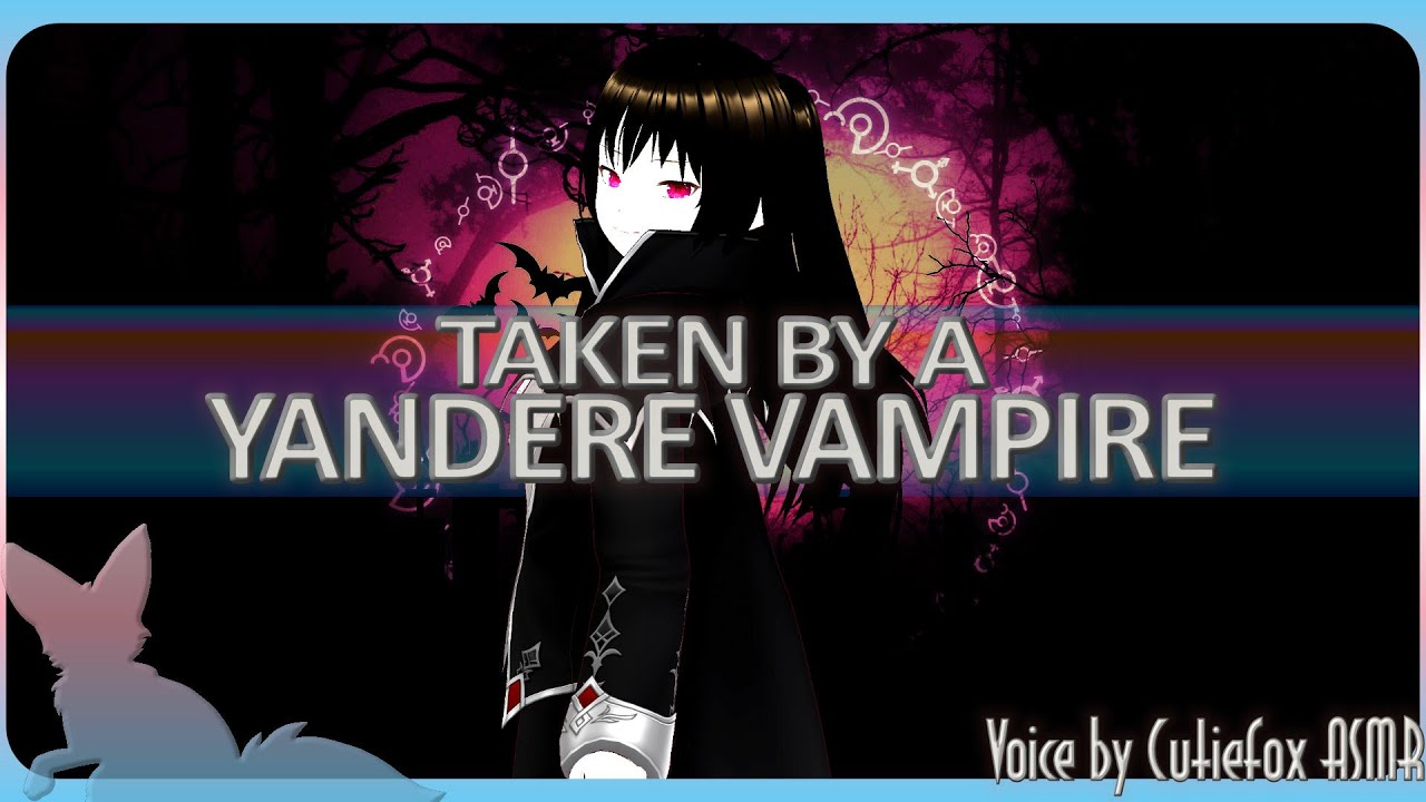 Taken By A Yandere Vampire | ASMR Roleplay | F4F | Dominant | Possessive | Vampire Feeding