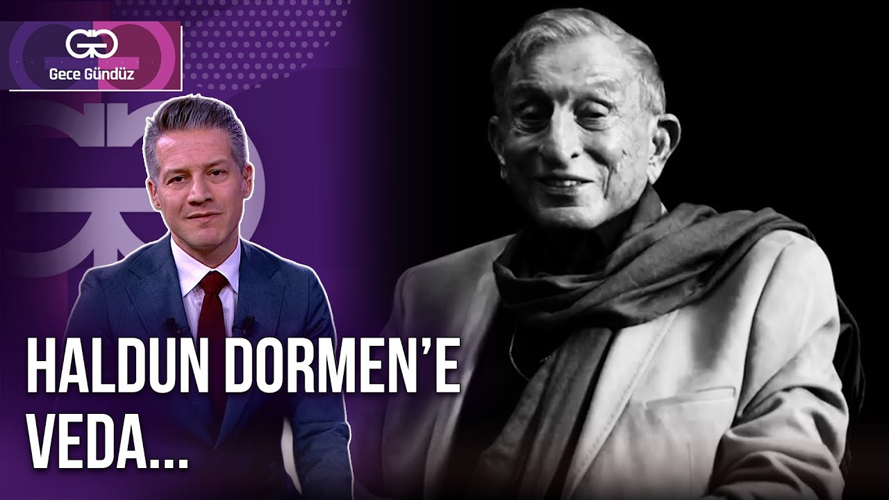 Usta Sanatçı Haldun Dormen Hayatını Kaybetti | 22 Ocak 2026 - Gece Gündüz